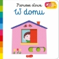 W domu. Akademia mądrego dziecka. Pierwsze słowa. - Nathalie Choux