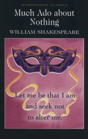 Much Ado about Nothing - William Shakespeare