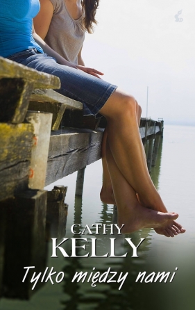 Tylko między nami - Kelly Cathy