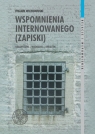 Wspomnienia internowanego (zapiski)Krasnystaw - Włodawa - Kwidzyn Ryszard Wichorowski