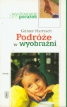 Wychowanie bez porażek Podróże w wyobraźni Harnisch Gunter