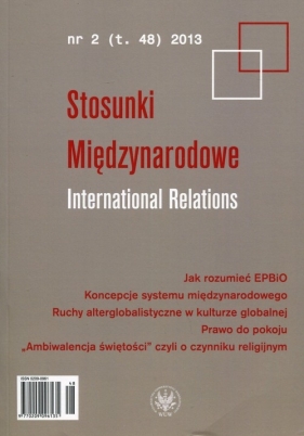 Stosunki Międzynarodowe International Relations Tom 48 nr 2 2013