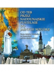 Od Teb przez naddunajskie... - Opracowanie zbiorowe
