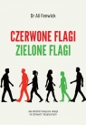 Czerwone flagi, zielone flagi Fenwick Ali