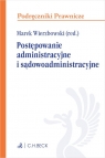 Postępowanie administracyjne i sądowoadministracyjne