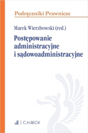 Postępowanie administracyjne i sądowoadministracyjne