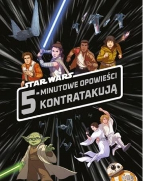 5-minutowe opowieści kontratakują. Star Wars - Praca zbiorowa