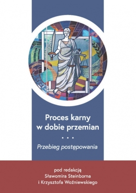 Proces karny w dobie przemian