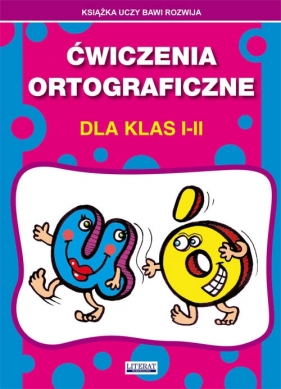 Ćwiczenia ortograficzne dla klas I-II U-Ó - Beata Guzowska