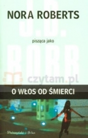 O włos od śmierci - Nora Roberts