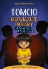 Tomcio rozwiązuje problemy Rozwód rodziców Anna Kańciurzewska