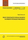 Procesy przekształceń w osiedlach willowych na wybranych przykładach Wojciech Bartoszczuk