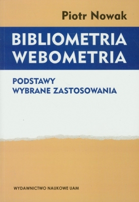 Bibliometria Webometria - Nowak Piotr