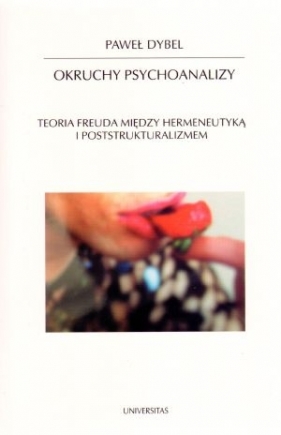 Okruchy psychoanalizy - Paweł Dybel