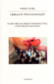 Okruchy psychoanalizy - Paweł Dybel