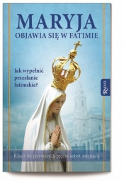 Maryja objawia się w Fatimie