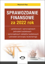 Sprawozdanie finansowe za 2022 rok państwowych i samorządowych jednostek budżetowych samorządowych - Wojciech Rup