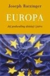 Europa - jej podwaliny dzisiaj i jutro (T)