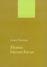 Homo hierarchicus System kastowy i jego implikacje Dumont Louis