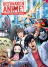 Destination Anime! An Anime Lover's Guide to Tokyo Barbara Rossi