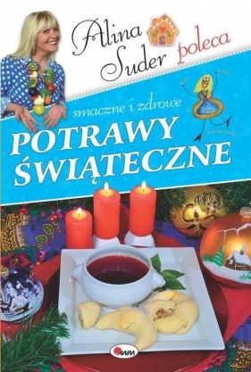 Potrawy świąteczne - Alina Suder