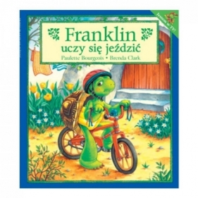 Franklin uczy się jeździć T.4 - Paulette Bourgeois, Brenda Clark