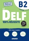 DELF 100% reussite B2 + audio online Djimli Hamza, Frappe Nicolas, Fréquelin Magosha, Gouelleu Marie, Jung Marina, Moreau Nicolas