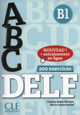 ABC DELF - Niveau B1 - Livre + CD + Entrainement en ligne - Kober-Kleinert Corinne, Parizet Marie-Louise
