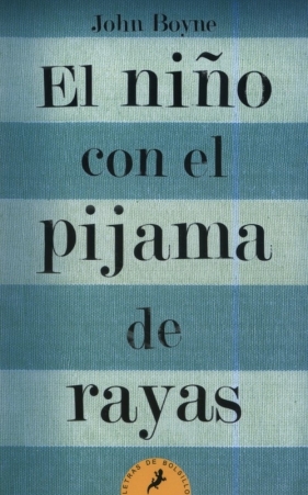 Nino con el pijama de rayas - Boyne John