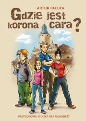Gdzie jest korona cara? - Artur Pacuła