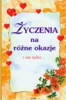 Życzenia na różne okazje i nie tylko