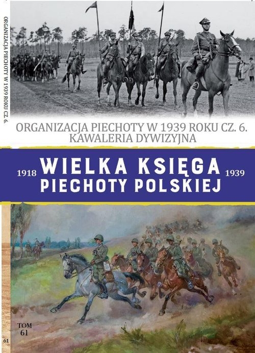 Wielka Księga Piechoty Polskiej Tom 61