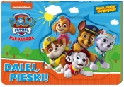 Nowy wymiar przygody. Psi patrol. Dalej, pieski! - Opracowanie zbiorowe