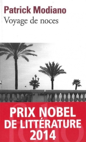 Voyage de noces - Modiano Patrick