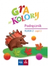 Gra w kolory SP KL 2 . Podręcznik część 2