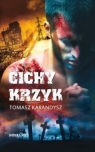 Cichy krzyk Tomasz Karandysz