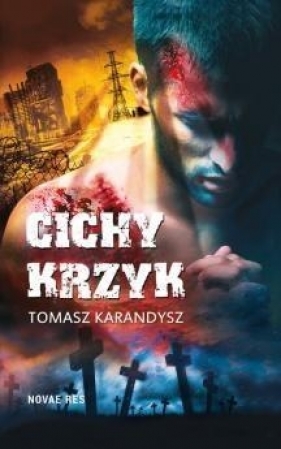 Cichy krzyk - Tomasz Karandysz