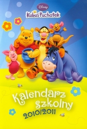 Kubuś Puchatek Kalendarz szkolny 2010/2011