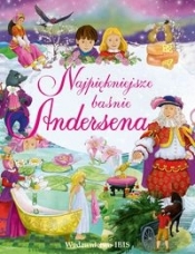 Najpiękniejsze basnie Andersena - Hans Christian Andersen