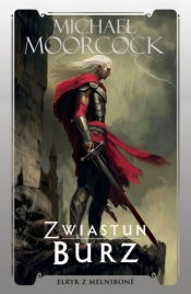 Zwiastun Burz - Michael Moorcock