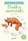 Rysowanie w 10 krokach. Słodkie zwierzaki Justine Lecouffe