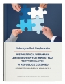 Współpraca w ramach Zintegrowanych Inwestycji Terytorialnych w Republice Katarzyna Kuć-Czajkowska