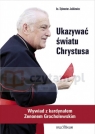 Ukazywać światu Chrystusa Jaśkiewicz Sylwester Ks