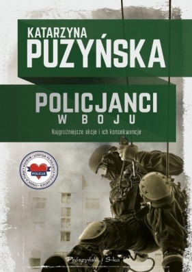 Policjanci. W boju DL - Katarzyna Puzyńska
