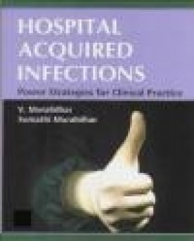 Hospital Acquired Infections V. Muralidhar, S. Muralidhar,  Muralidhar