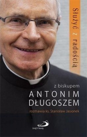 Służyć z radością - Opracowanie zbiorowe