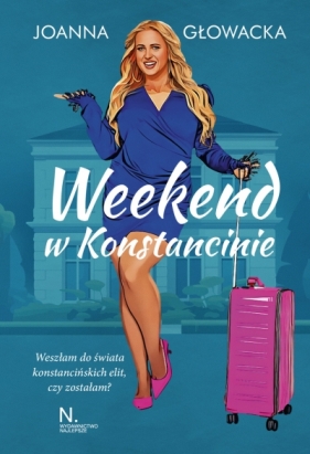 Weekend w Konstancinie - Joanna Głowacka