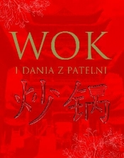 Wok i dania z patelni - Opracowanie zbiorowe