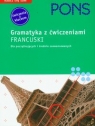 PONS Francuski Gramatyka z ćwiczeniami Dla początkujących i średnio Michael Deneux, Muriel von Dungern