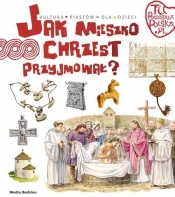 Jak Mieszko chrzest przyjmował - Gryguć Jarosław